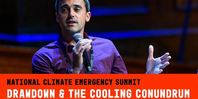 National Climate Emergency Summit | How to Reverse Global Warming Part 2