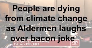 As people die from climate change, Aldermen laugh over bacon jokes!