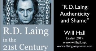 Climate Emergency | Will Hall: R.D. Laing Authenticity and Shame | Esalen Symposium 2019