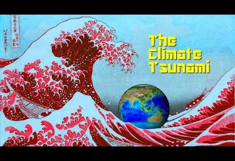 The Climate Tsunami