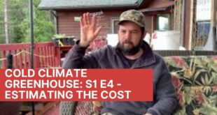 Cold Climate Greenhouse: S1 E4 Estimating the Cost