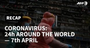 Coronavirus: relief in China, dread in US as virus sweeps globe - 7th April