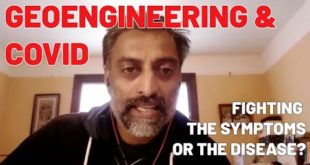 Gopal Dayaneni on Geoengineering and COVID: The emergency is the disease, not the symptom