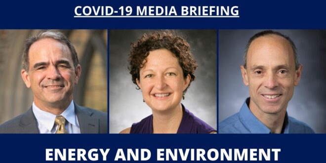 COVID-19 Media Briefing: Energy and Environment