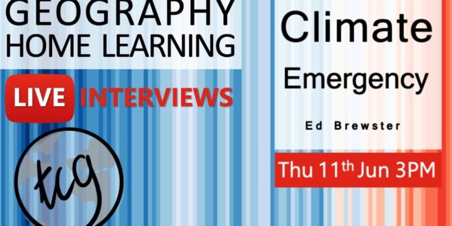 Climate Emergency with Ed Brewster ╎ Live interview╎Geography home learning
