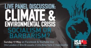 Climate & Environmental Crisis: Socialism or Barbarism?