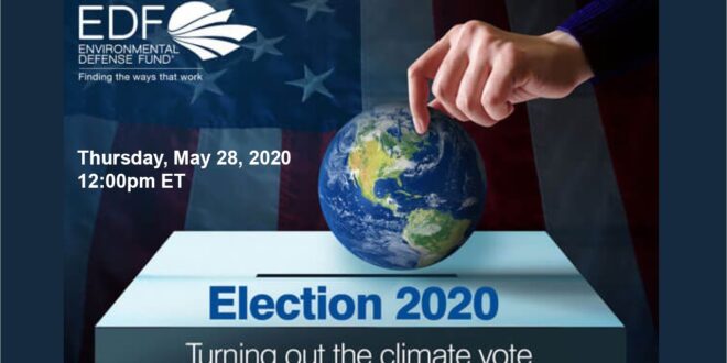 EDF Live | Election 2020: Turning Out the Climate Vote