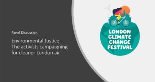Environmental Justice - The activists campaigning for cleaner London air