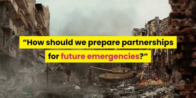 How should we prepare partnerships for future emergencies?