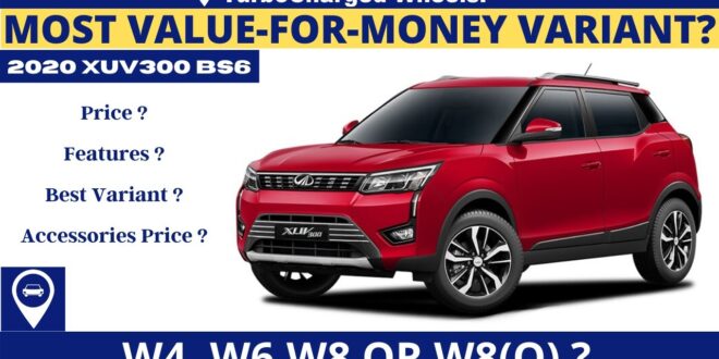 2020 Mahindra XUV300 BS6 Price & Features | Most Value For Money Variant
