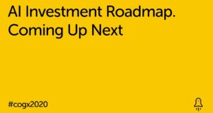 AI Investment Roadmap. Coming Up Next | CogX 2020
