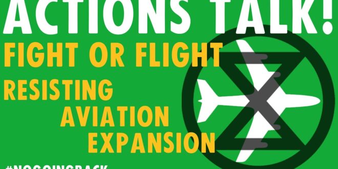 Actions Talk | Fight or Flight | Extinction Rebellion