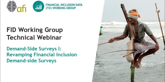 Demand Side Survey on Revamping Financial Inclusion (Part 1) - FIDWG Technical Webinar