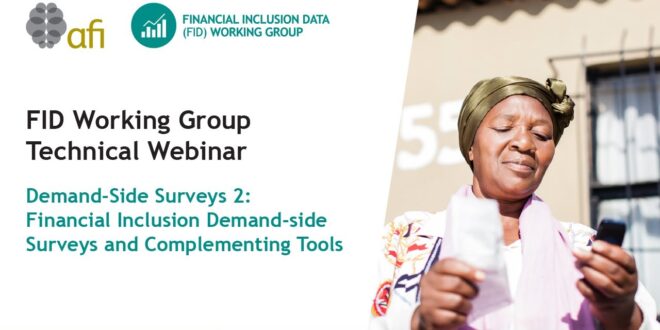 Demand Side Survey on Revamping Financial Inclusion (Part 2) - FIDWG Technical Webinar