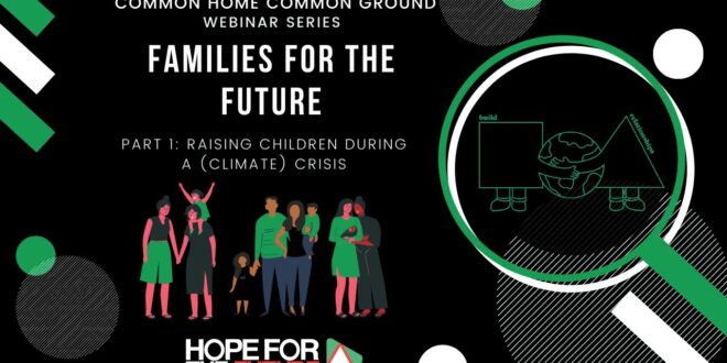 Families for the Future Webinar: Raising children during a (Climate) Crisis