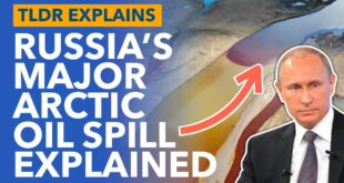 How Russia Spilled 21,000m³ of Oil Into the Arctic - TLDR News