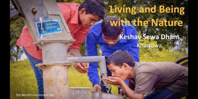 Living and Being With Nature | Keshav Dham (Khandwa) | Hindi