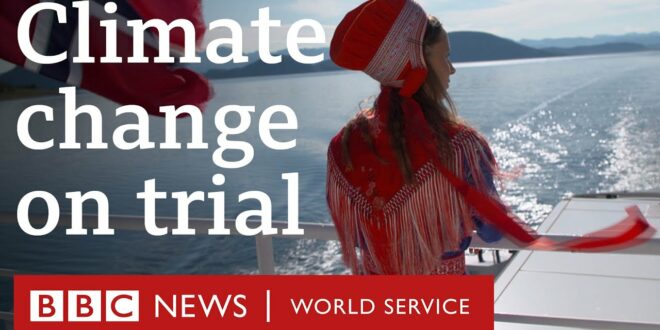 Climate change on trial - BBC World Service
