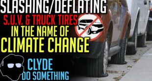 Environmentalist Group Deflating/Slashing Tires in the Name of Climate Change