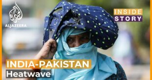 How much is climate change to blame for heatwaves in South Asia? | Inside Story