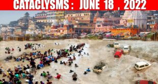 CATACLYSMS: JUNE 18, 2022! earthquakes, climate change, volcano, tsunami, natural disasters,news