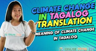 CLIMATE CHANGE IN TAGALOG| What is Climate Change in Tagalog- Meaning of Climate Change in Tagalog