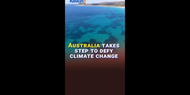 Australia takes step to defy climate change