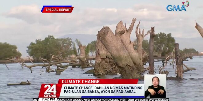 Climate change, dahilan ng mas matinding pag-ulan sa bansa, ayon sa pag-aaral | 24 Oras