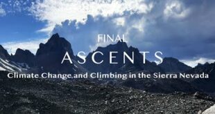 FINAL ASCENTS [Full Movie] - A Story about Climate Change and Climbing in the Sierra Nevada