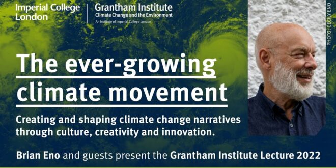 Grantham Annual Lecture 2022: The ever-growing climate movement: Shaping climate change narratives