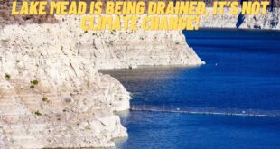 Lake Mead is being drained, It’s not climate change!