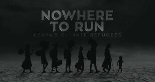 Nowhere to Run: Kenya's Climate Refugees
