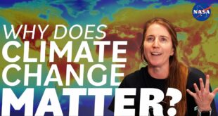 Why Does Climate Change Matter? We Asked a NASA Scientist