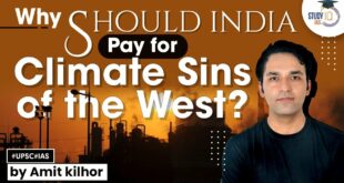 COP27 - India should not pay for sins of the west | Climate Change | UPSC | StudyIQ IAS