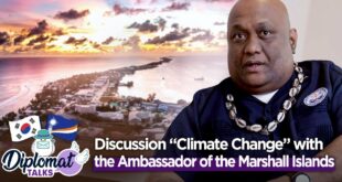 [Diplomat Talks ] Na PD DIscusses “Climate Change” with the Ambassador of the Marshall Islands to...