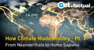 How Climate Made History, Pt. 1 - From the Ice Age to the Dawn of Humanity - Full Documentary