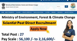 Ministry of Environmental, Forest & Climate Change SCIENTIST POST RECRUITMENT I 27 Posts