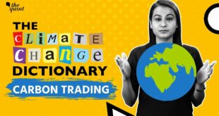 The Climate Change Dictionary | Can Carbon Dioxide Be Sold? Yes! Here's how | The Quint