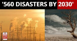 UN: Climate Change Could Lead To 560 Catastrophes By 2030 | NewsMo
