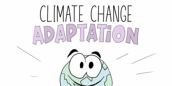 What is Climate Change Adaptation?